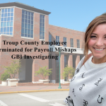 Troup County Terminates Employee for Payroll Mishaps – GBI Investigating